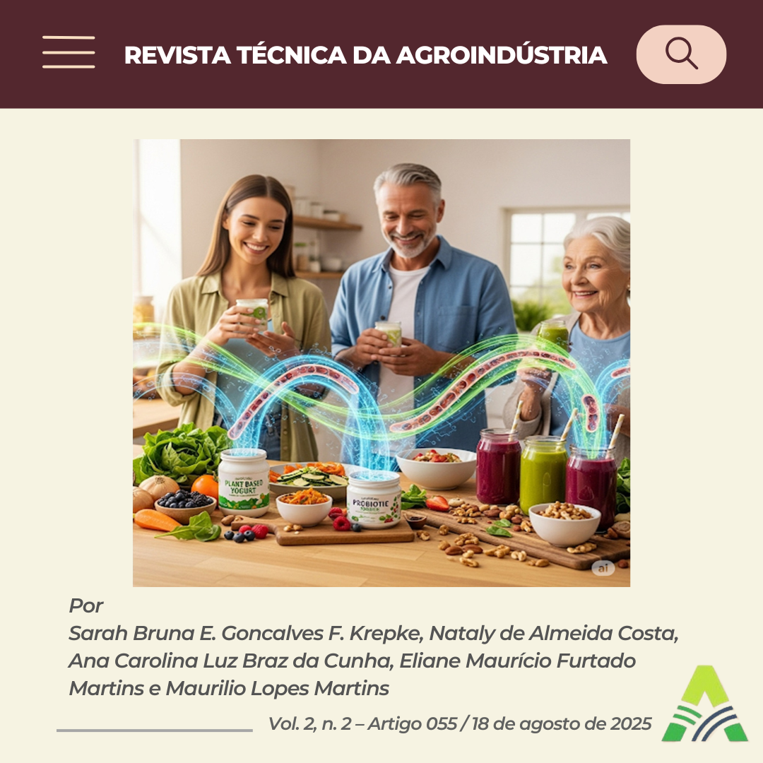 NOVAS MATRIZES PARA O DESENVOLVIMENTO DE ALIMENTOS PROBIÓTICOS: DESAFIOS E OPORTUNIDADES